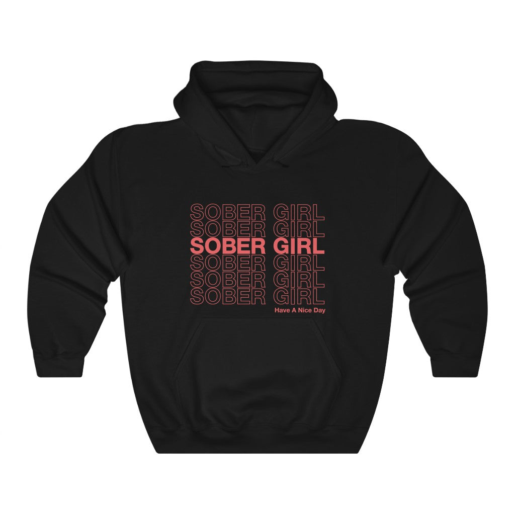Classic Sober Girl Hoodie