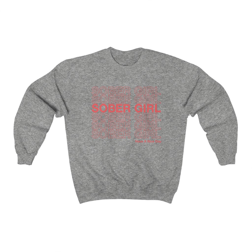 Classic Sober Girl Crewneck Sweatshirt