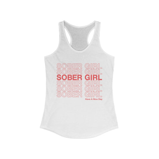 Classic Sober Girl Racerback Tank