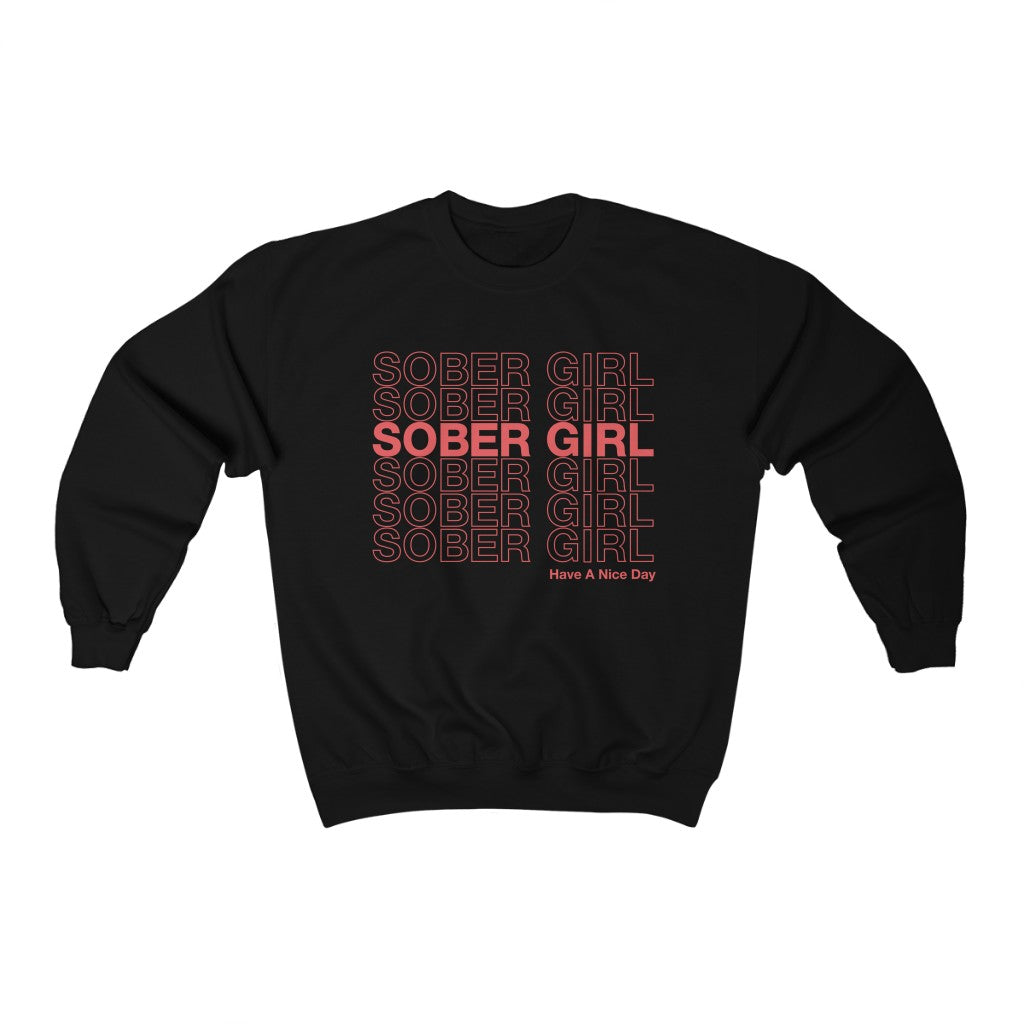 Classic Sober Girl Crewneck Sweatshirt