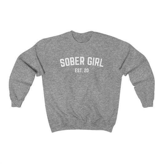 Sober Girl Sober Date Crewneck
