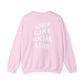 Sober Girl Social Club Crewneck Sweatshirt