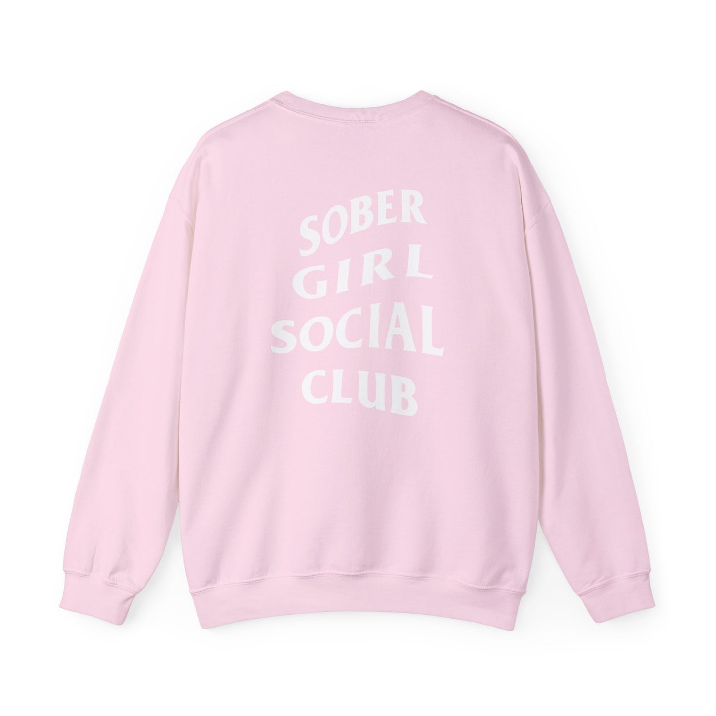 Sober Girl Social Club Crewneck Sweatshirt