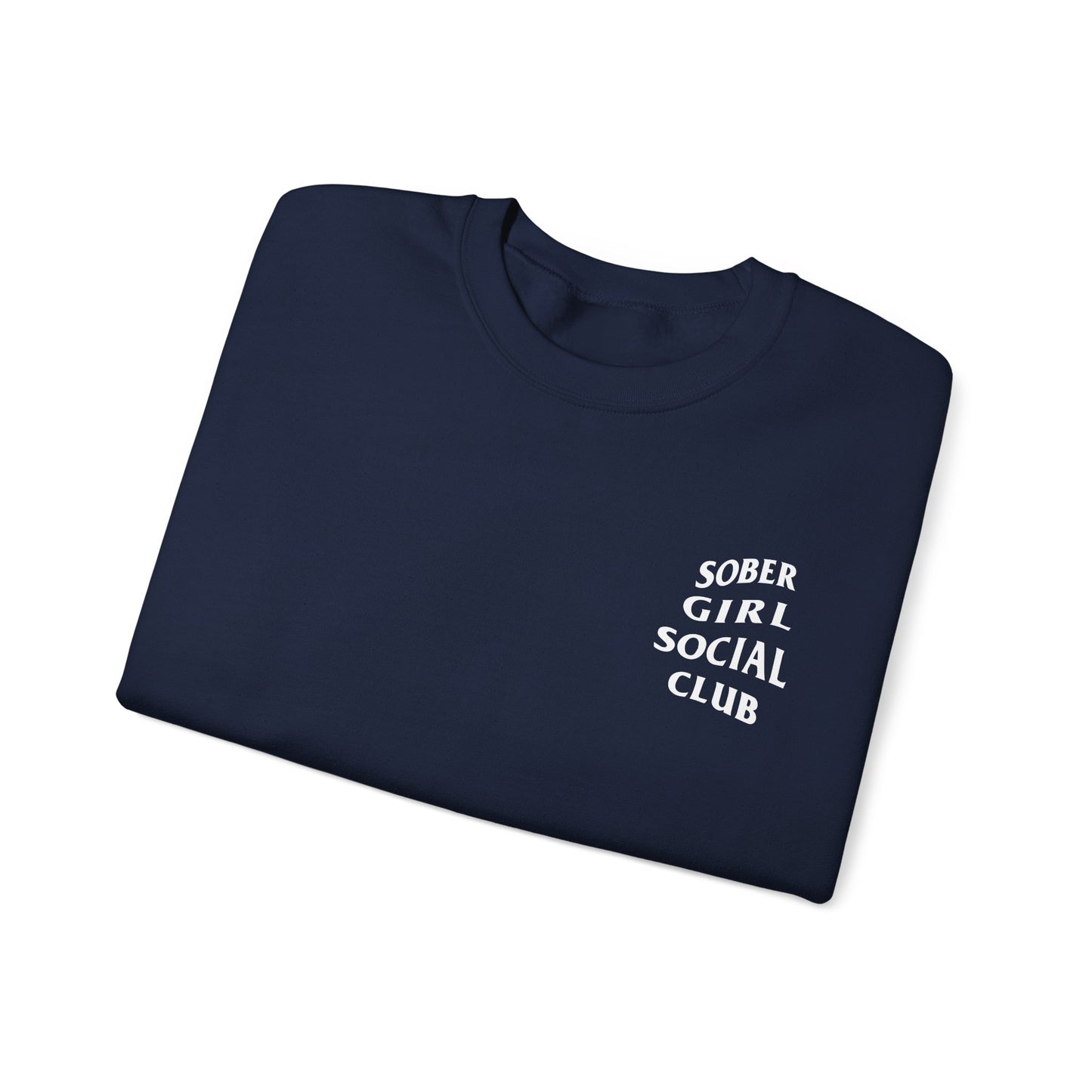 Sober Girl Social Club Crewneck Sweatshirt