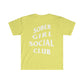 Sober Girl Social  Club Tee