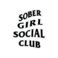 Sober Girl Social Club Sticker
